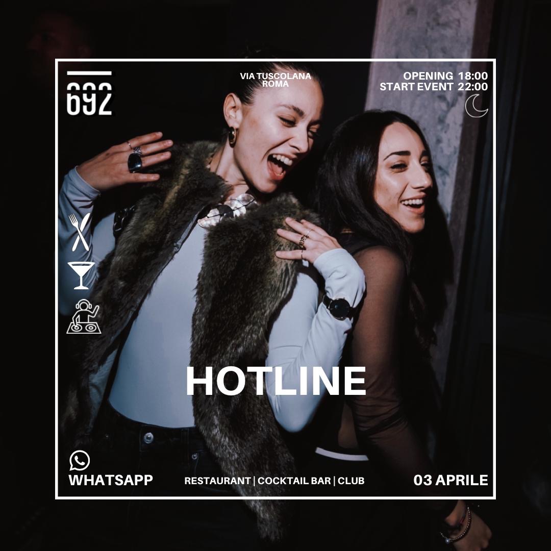 03.04.26 HOTLINE @ 692 Secret Garden