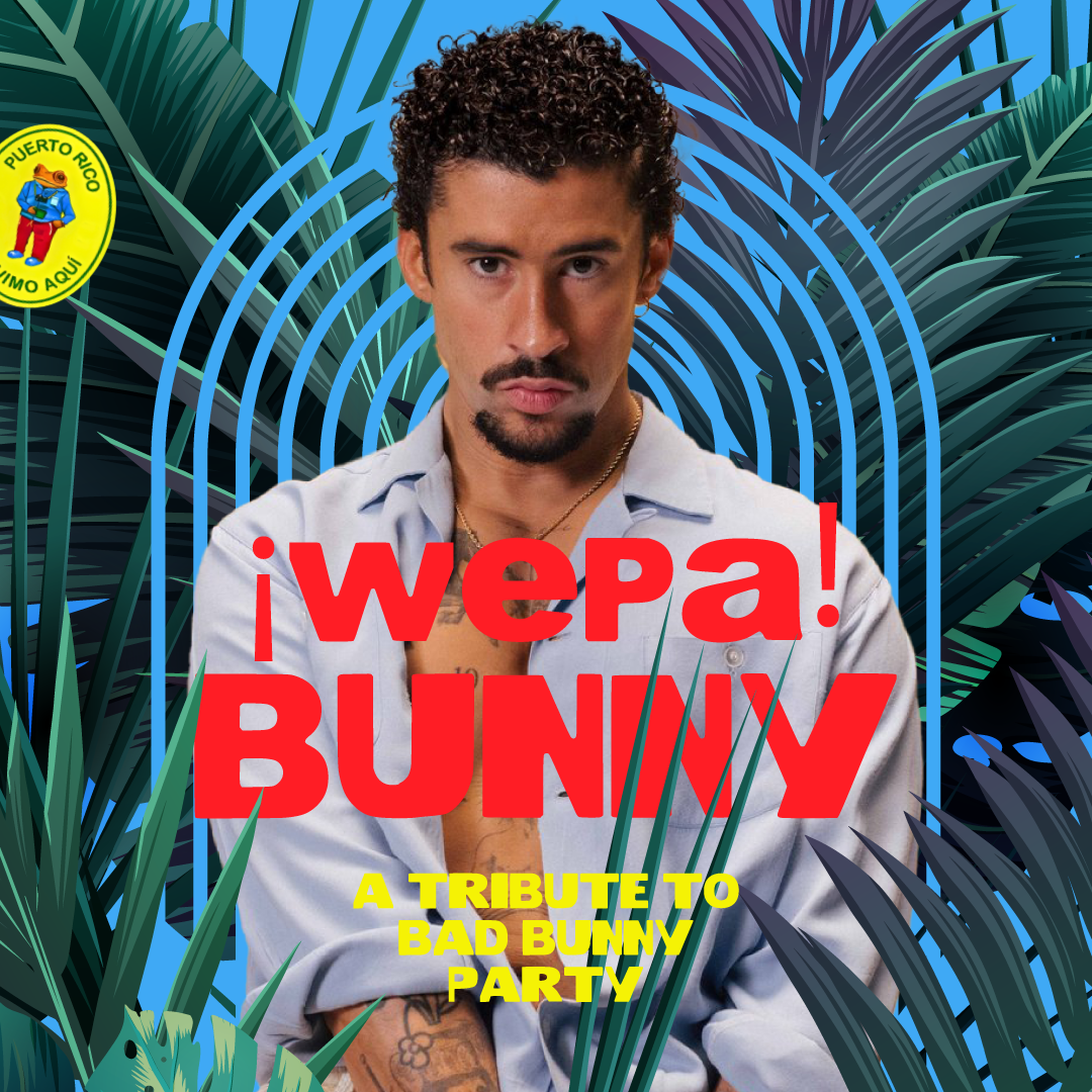 Bad Bunny Tribute Party