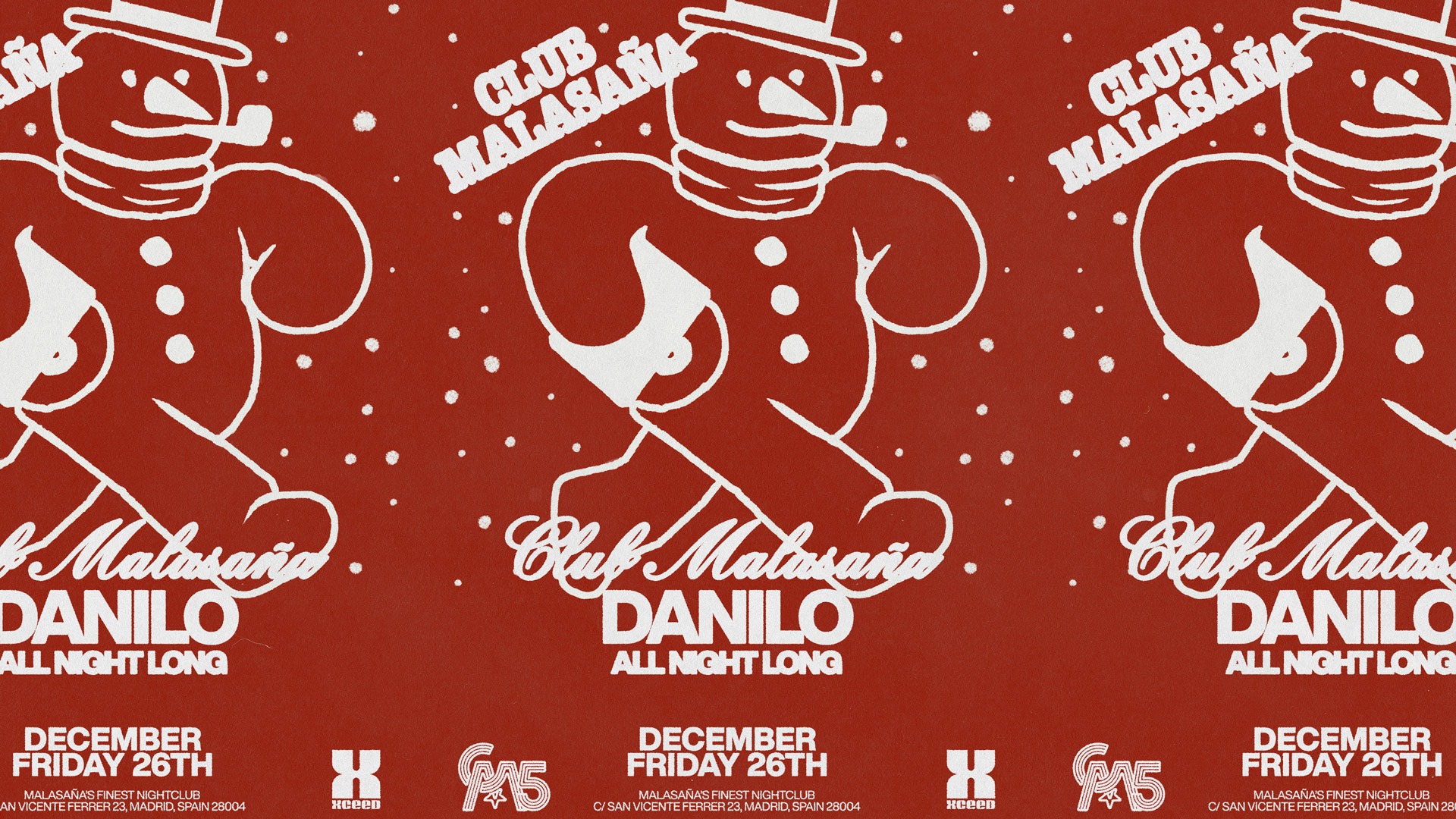 Club Malasaña ft. Danilo (all night long)