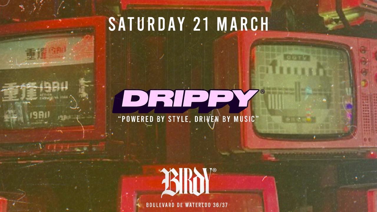 DRIPPY X BIRDY MAKE THE GIRLS DANCE