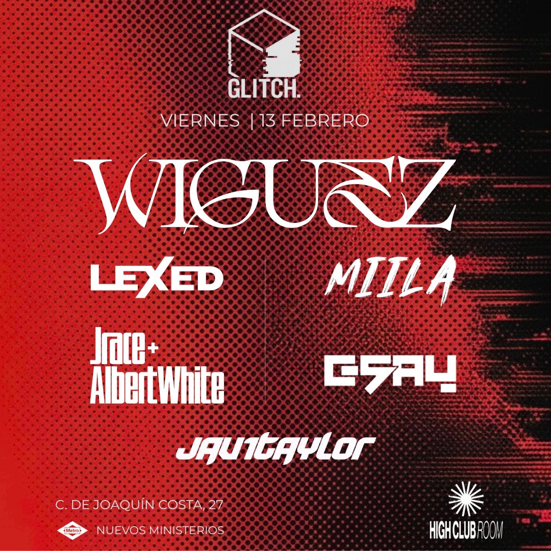 Glitch w/ Wiguez y Lexed