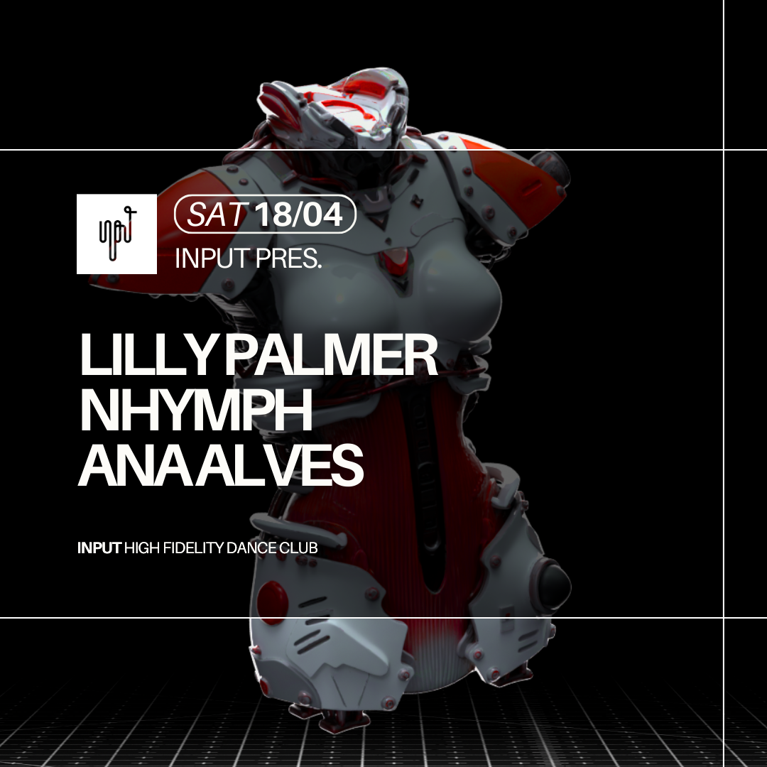 INPUT pres. LILLY PALMER