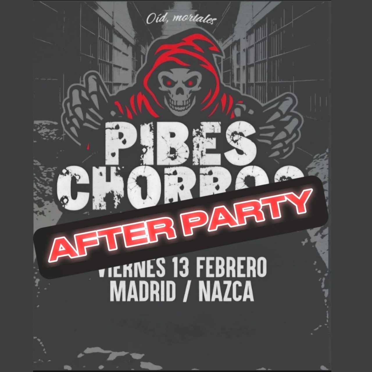 OÍD AFTER PARTY PIBES CHORROS