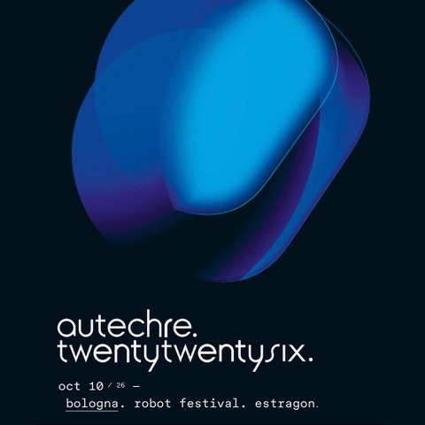 ROBOT Festival #17 - Autechre