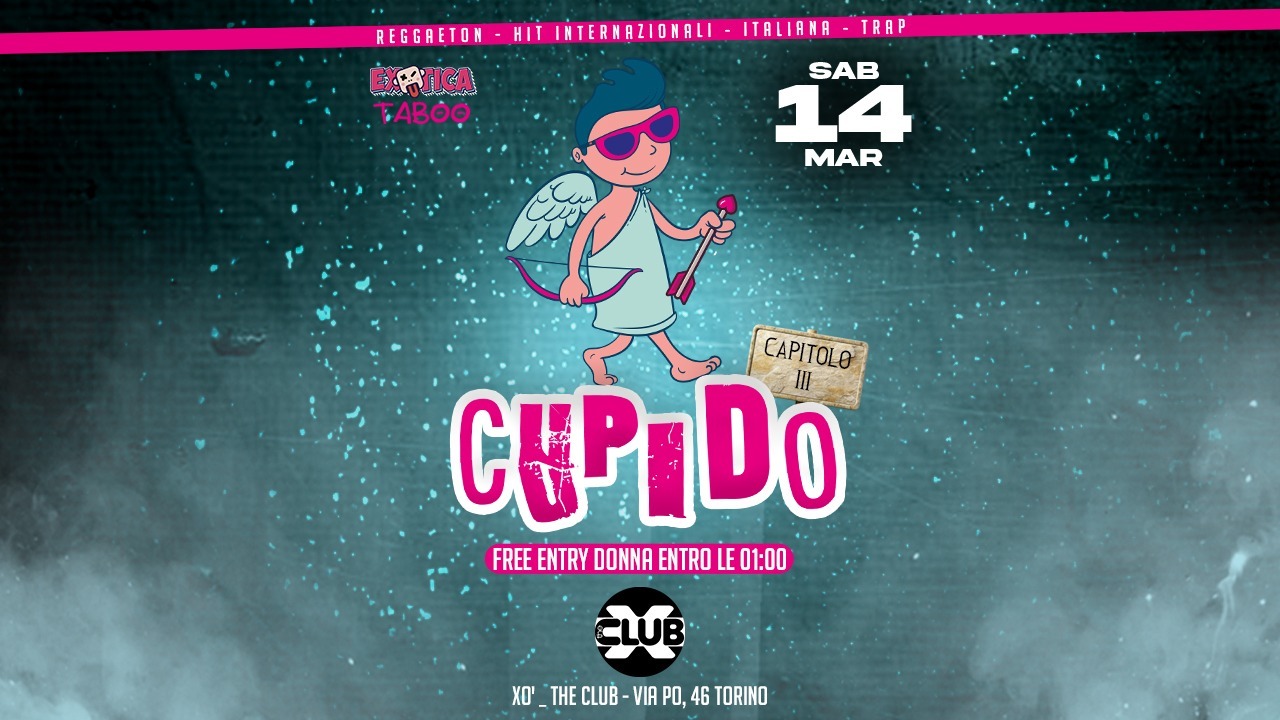 SAB 14 MAR • C U P I D O • XÓ_TheCLUB