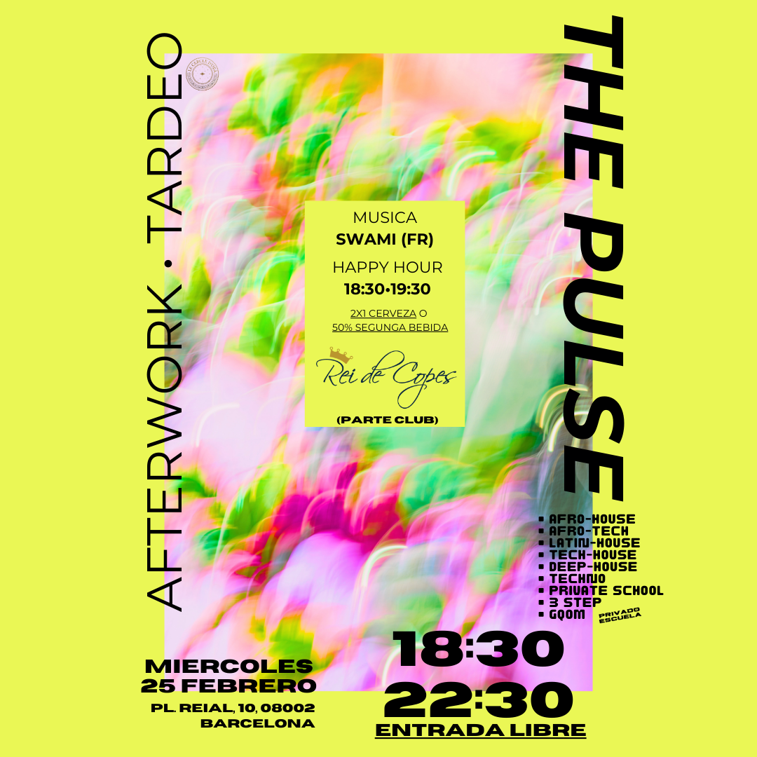 THE PULSE [AFTERWORK/TARDEO]