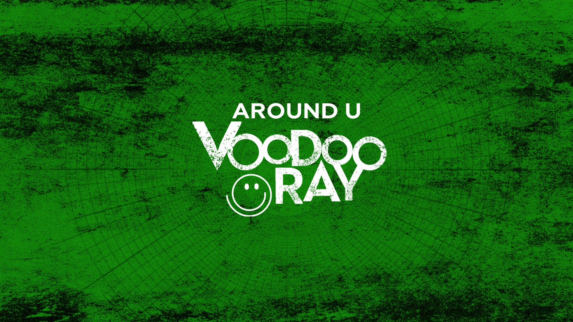 VOODOO RAY - AROUND U