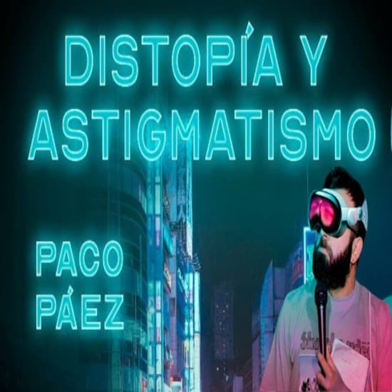 Distopía y Astigmatismo, en La Otra Movida