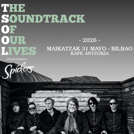 Cartaz oficial do evento The Soundtrack of Our Lives en Kafe Antzokia, Bilbao 2026