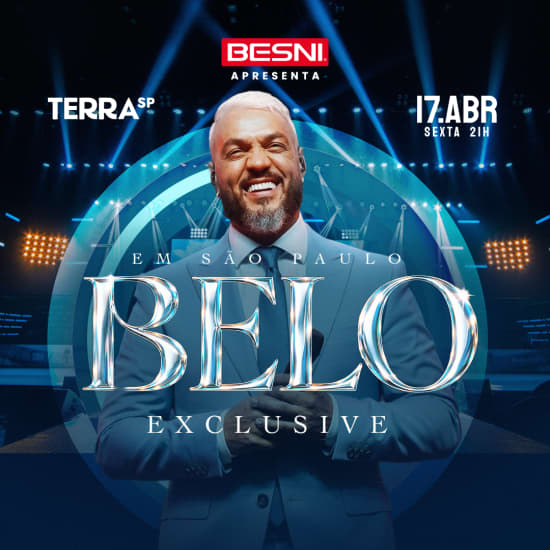 Cartel oficial del evento Besni Apresenta: Show Belo Exclusive no Terra SP
