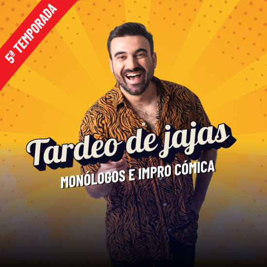 Cartaz oficial do evento Tardeo de jajas: monólogos e impro cómica