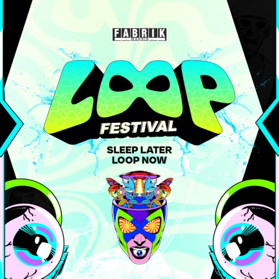 Cartel oficial del evento LOOP FESTIVAL 2026 en Fabrik