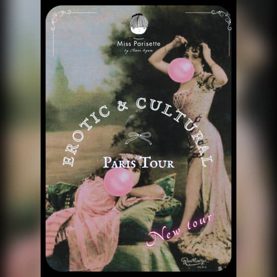 Official cover of the event Erotic & Cultural Tour of Paris