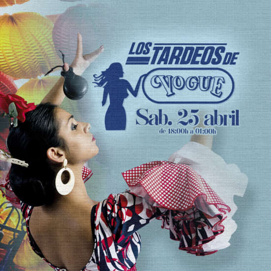 Cartaz oficial do evento Los Tardeos de Vogue.