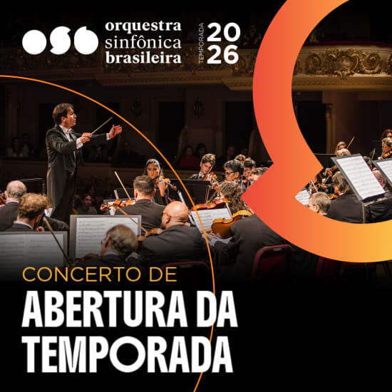 Cartel oficial del evento Orquestra Sinfônica Brasileira - Abertura da Temporada 2026