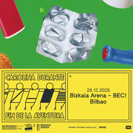 Carolina Durante en BIZKAIA ARENA-BEC!, Bilbao 2026