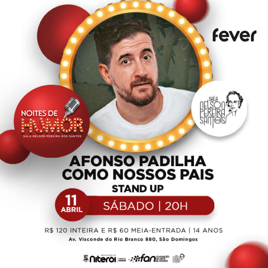 Cartaz oficial do evento Afonso Padilha - Como nossos Pais