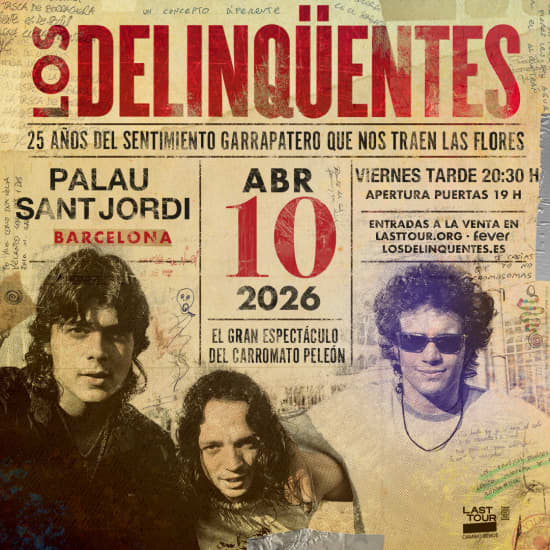 Cartaz oficial do evento LOS DELINQÜENTES BARCELONA 2026