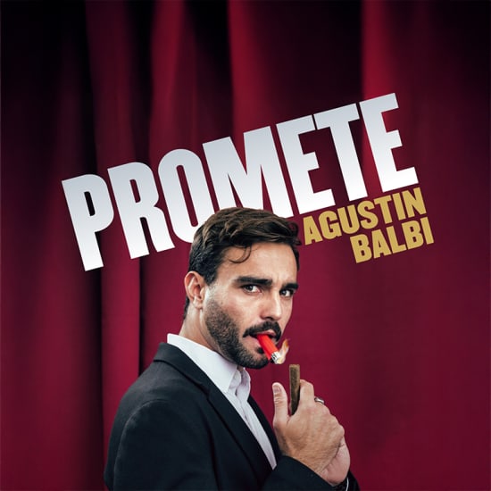 Cartaz oficial do evento Promete: el monólogo de Agustín Balbi
