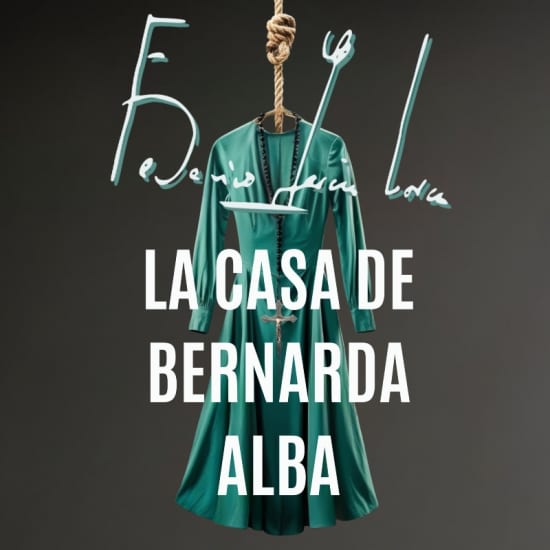 Cartel oficial del evento La casa de Bernarda Alba en Teatro Farándula