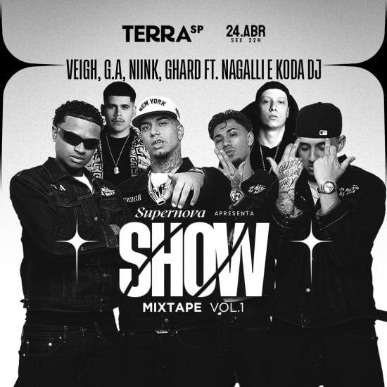 Cartel oficial del evento Show Mixtape com Veigh, G.A, Niink, GHard FT. Nagalli e Koda DJ no Terra SP
