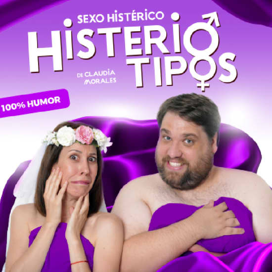 Officiële cover van het evenement Histeriotipos - Sexo Histérico -100% humor para parejas