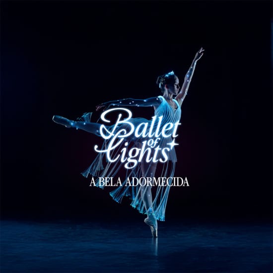 Cartel oficial del evento Ballet of Lights: A Bela Adormecida em um espetáculo cintilante