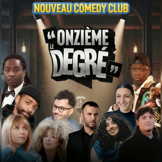 Cartaz oficial do evento Le Onzième Degré Comedy Club