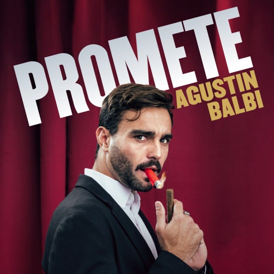 Cartel oficial del evento Promete: el monólogo de Agustín Balbi en Madrid
