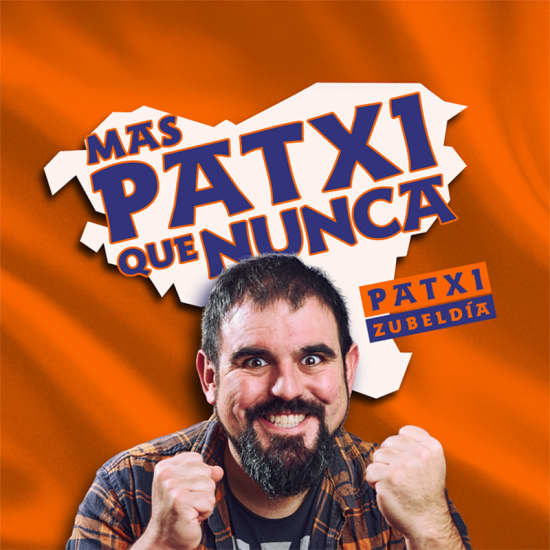 Cartel oficial del evento Más Patxi Que Nunca