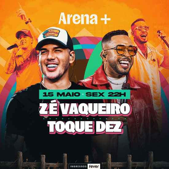 Official cover of the event Show do Zé Vaqueiro e Toque Dez no Arena +