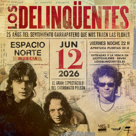 Cartaz oficial do evento LOS DELINQÜENTES MURCIA 2026