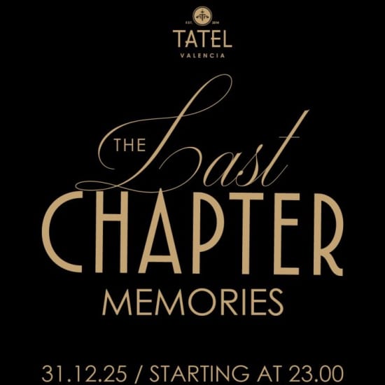 Cartaz oficial do evento The Last Chapter Memories Tatel Club Valencia