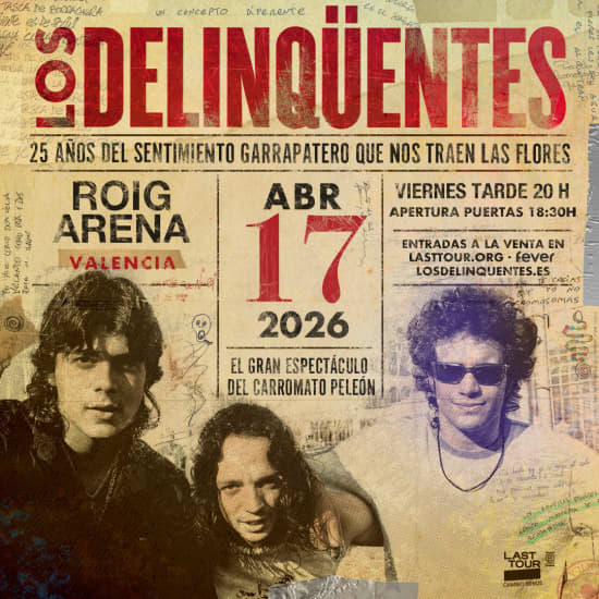 Cartaz oficial do evento LOS DELINQÜENTES VALENCIA 2026