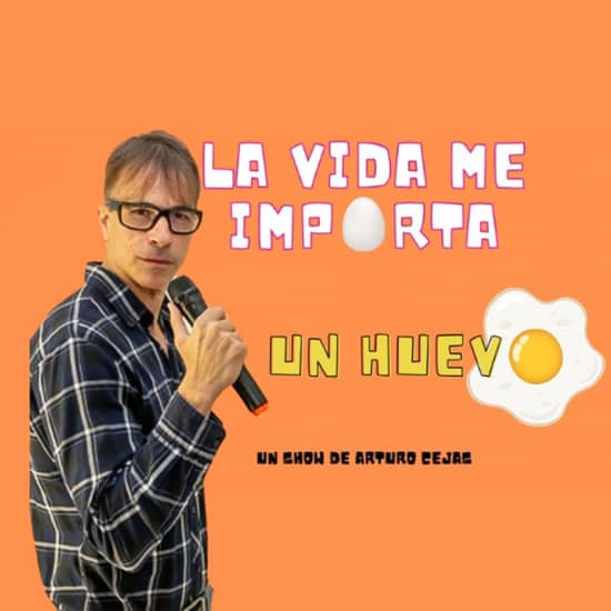Official cover of the event La Vida me Importa un Huevo, en Atocha
