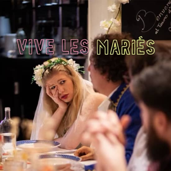 Cartaz oficial do evento ‘Vive les mariés !’ : dîner-spectacle immersif