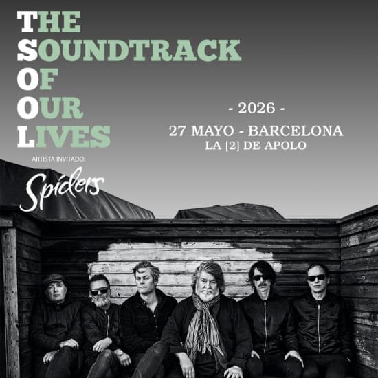 Cartaz oficial do evento The Soundtrack of Our Lives en La 2 de Apolo, Barcelona 2026