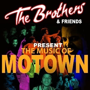 Officiële cover van het evenement The Brothers & Friends - The Music of Motown