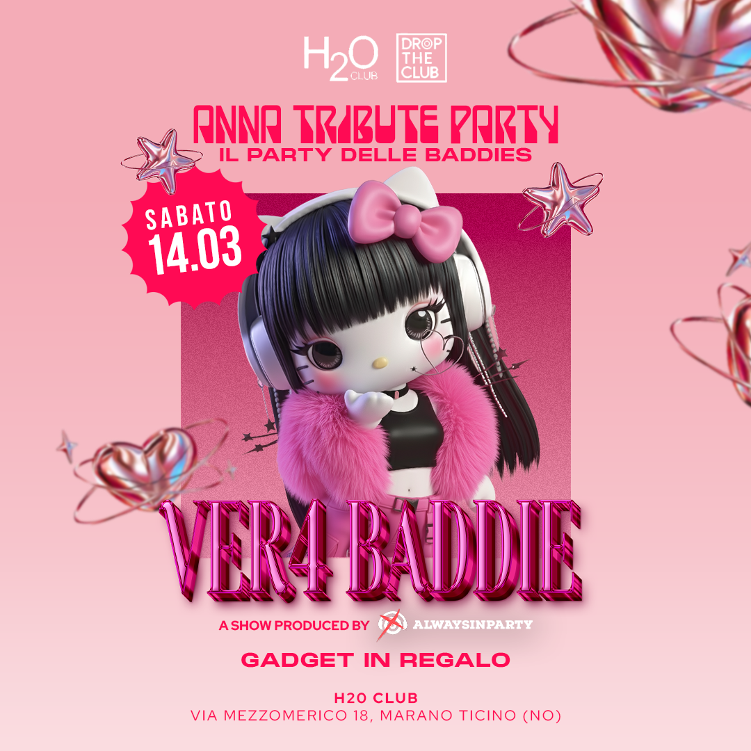 Official cover of the event 14 marzo VER4 BADDIE night - H2O Club