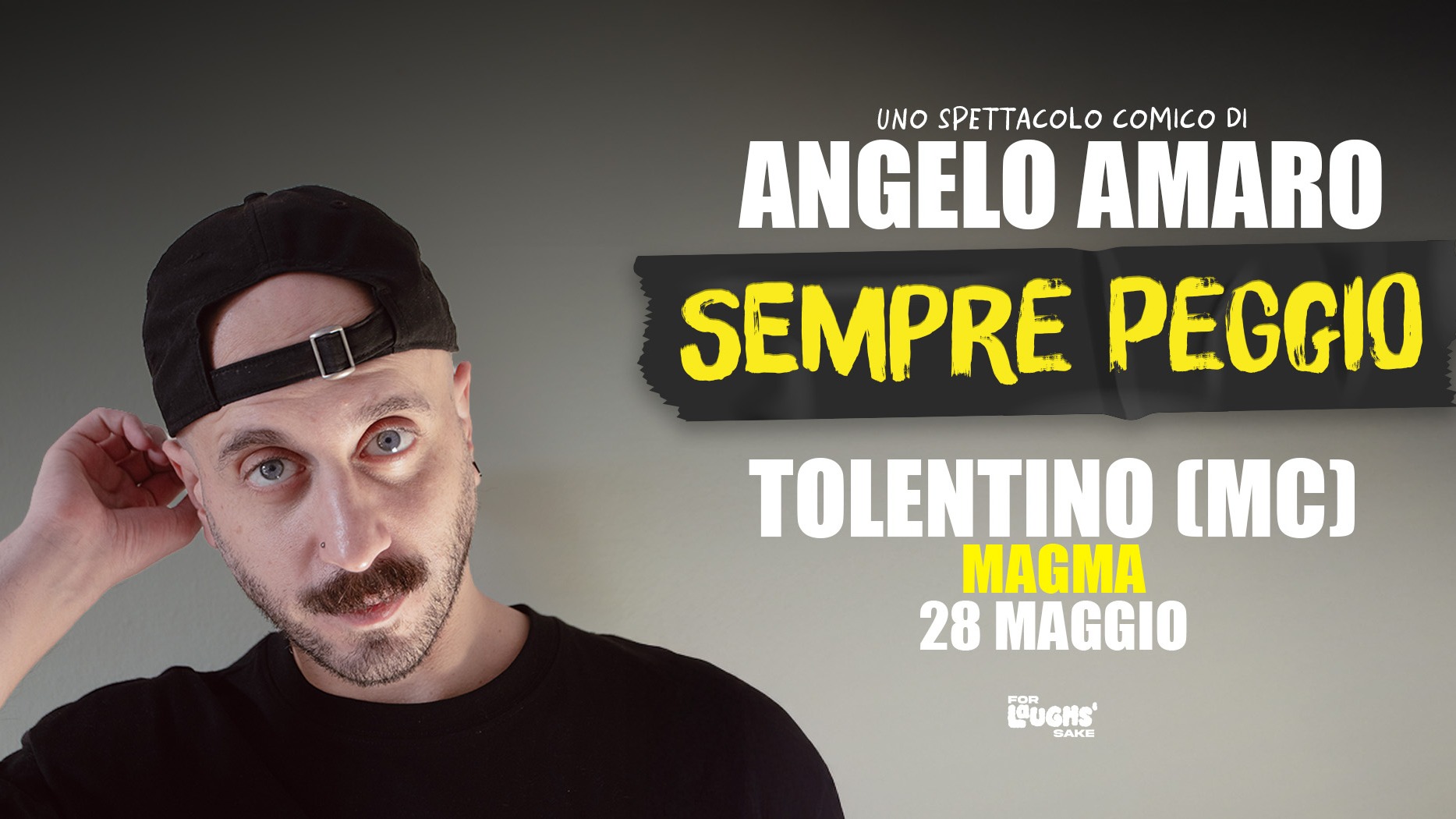 Official cover of the event ANGELO AMARO - STAND UP COMEDY at MAGMA - GIOVEDÌ 28 MAGGIO