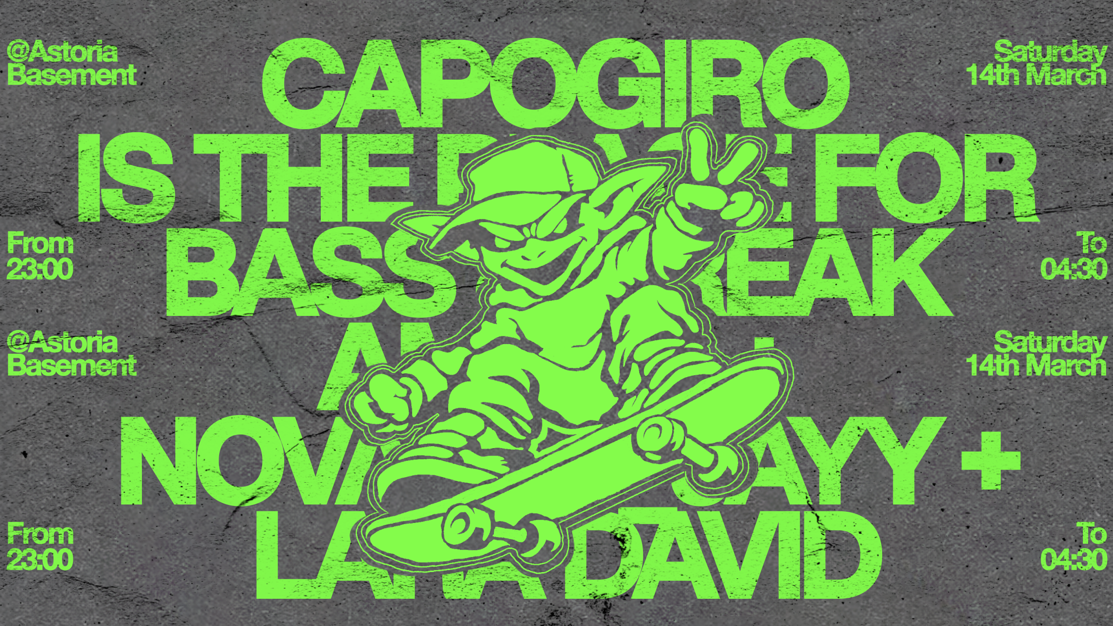 Official cover of the event CAPOGIRO - Bass & Break at Astoria: Lara David (MI) + resident djs