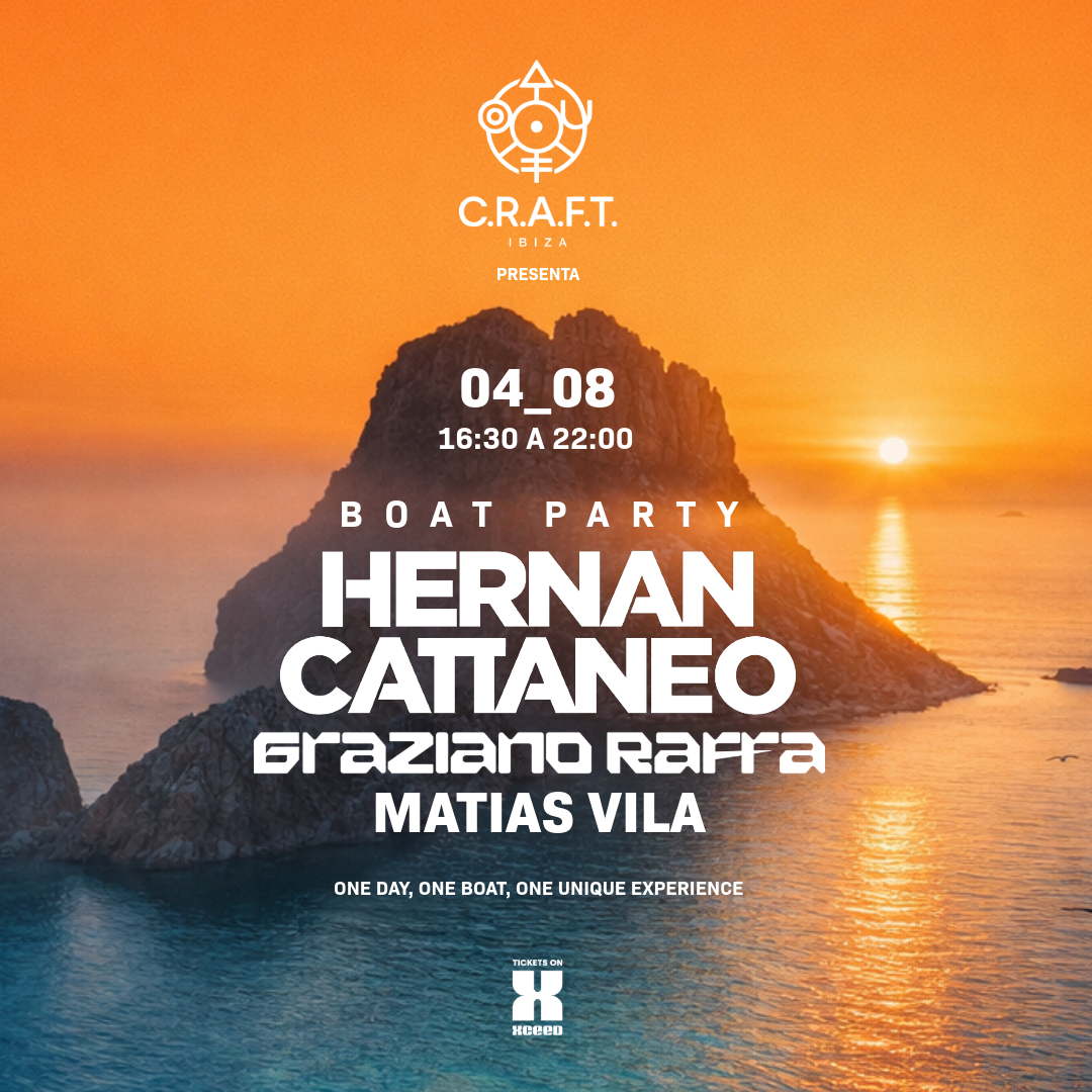 Cartel oficial del evento C.R.A.F.T. Ibiza pres. | Boat Party: Hernan Cattaneo, Graziano Raffa, Matias Vila