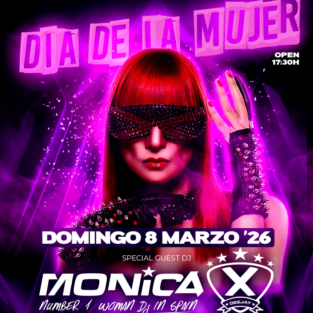 Official cover of the event DOMINGO 8 - DÍA DE LA MUJER - MONICA X