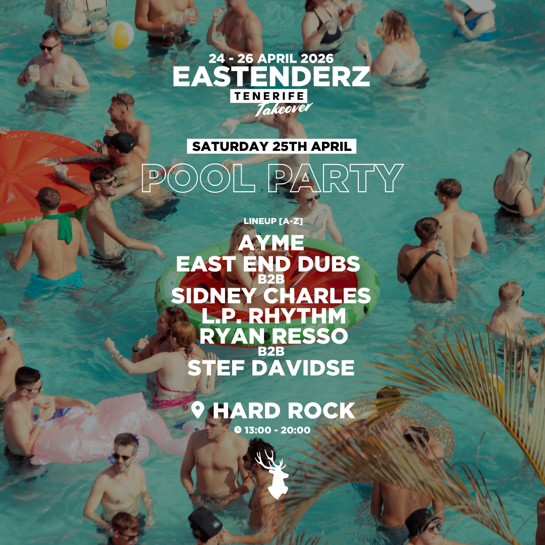 Copertina ufficiale dell'evento Eastenderz Tenerife Pool Party: East End Dubs, Sidney Charles, L.P. Rhythm & more