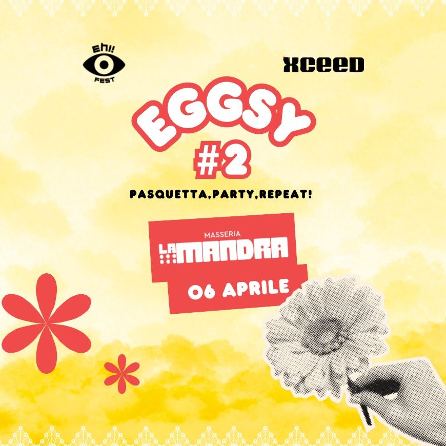 Official cover of the event EGGSY #2 - Pasquetta 2026 Masseria La Mandra