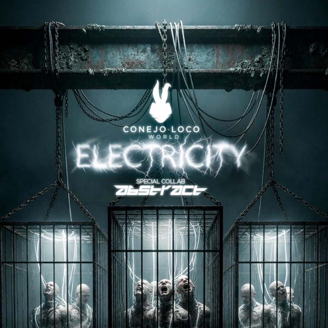 Couverture officielle de l'événement CONEJO LOCO WORLD PRESENTA : "ELECTRICITY" SPECIAL COLLAB ABSTRACT