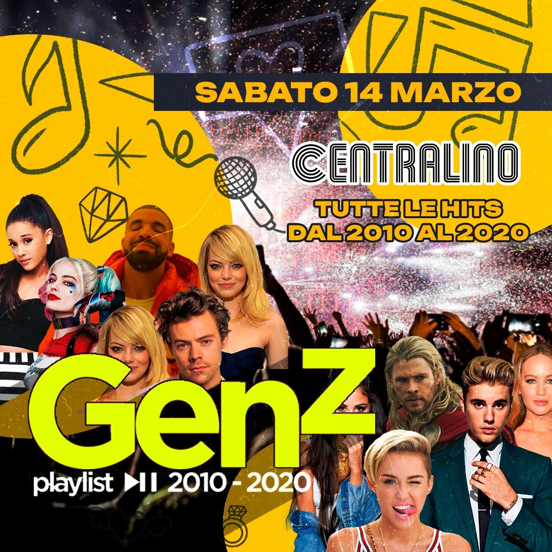 Cartel oficial del evento GENERAZIONE Z, il 2010s PARTY al CENTRALINO Club / SABATO 14 MARZO