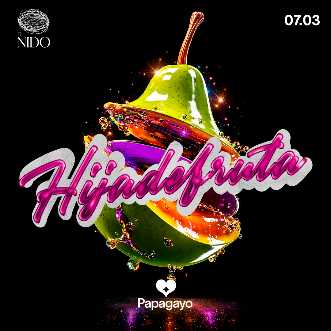 Official cover of the event Hija De Fruta · Sala El Nido · Sáb. 7 de Marzo 2026