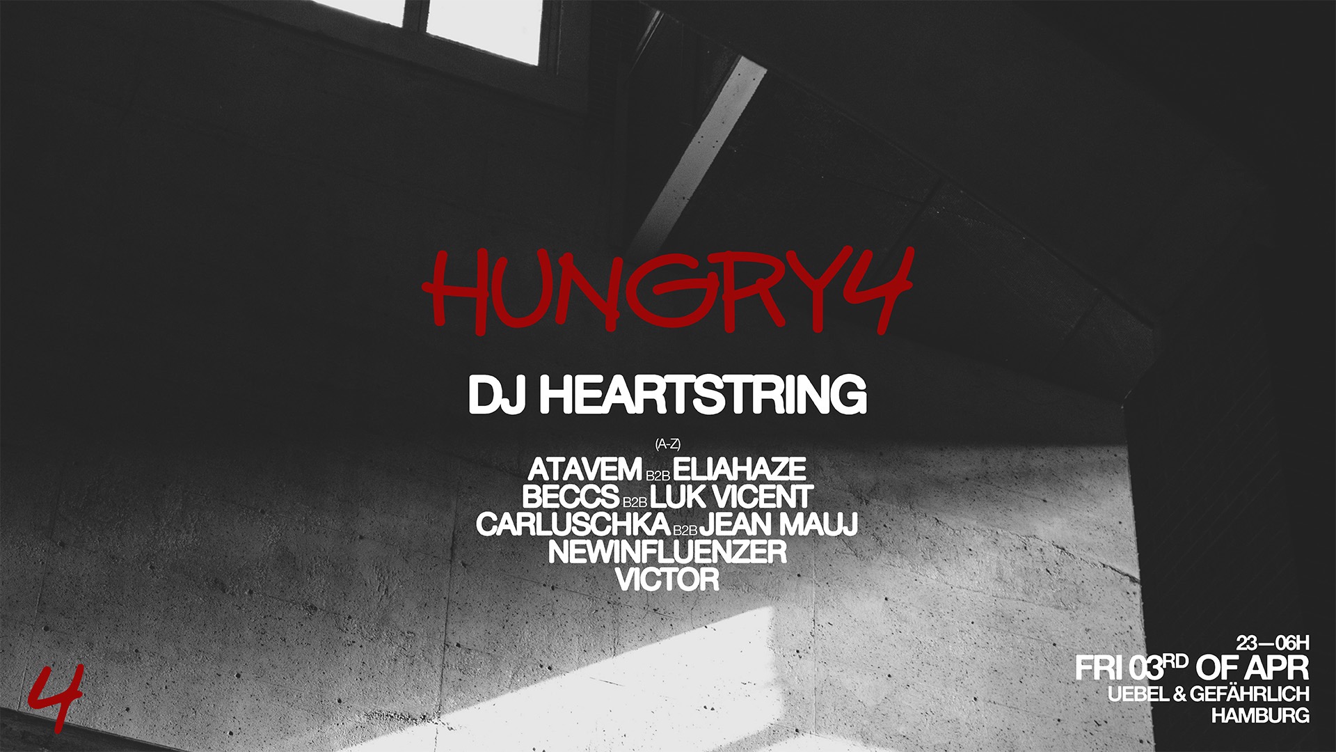 Official cover of the event Hungry4 ps. DJ HEARTSTRING & more at Bunker Hamburg