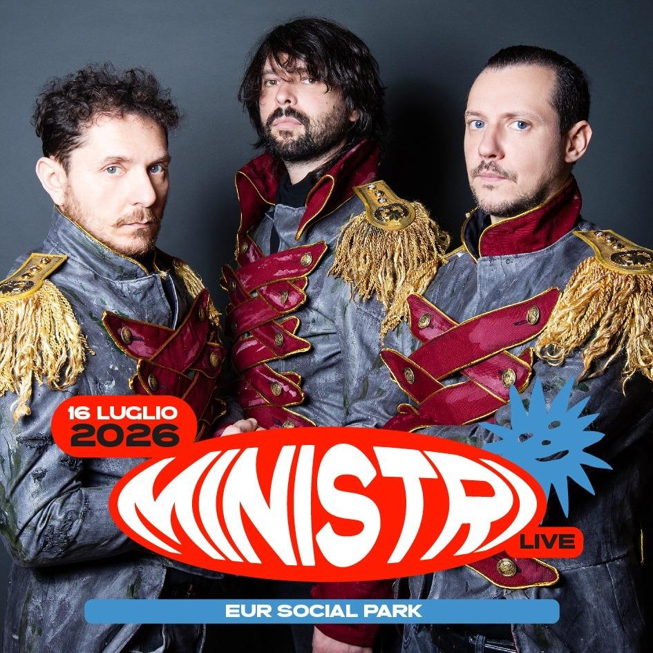 Offizielles Cover des Events Ministri - Live @ Eur Social Park (Roma) | 16 Luglio 2026